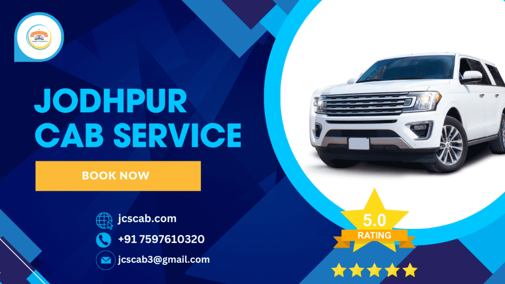 Reliable cab service in Jodhpur for city tours, airport transfers, and outstation bookings