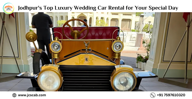 Luxury wedding car rental in Jodhpur for your special day