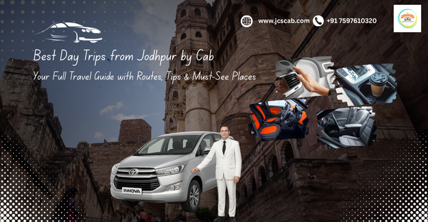 Day Trips from Jodhpur by cab to scenic destinations in Rajasthan