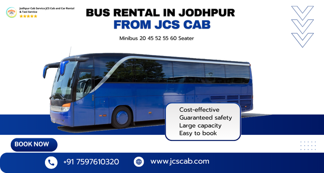 Bus Rental in Jodhpur with Minibus and Coach Options by JCS Cab