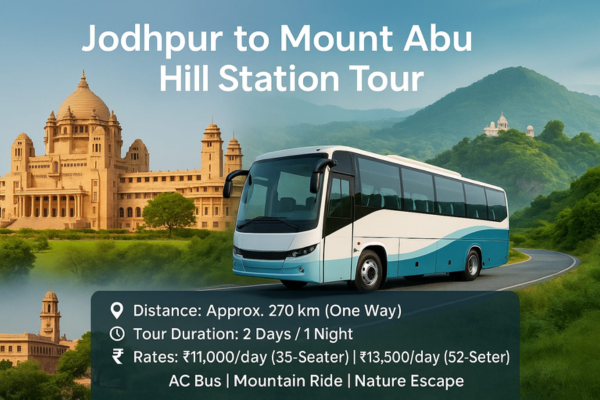 Bus Rental in Jodhpur for Mount Abu Hill Station Tour