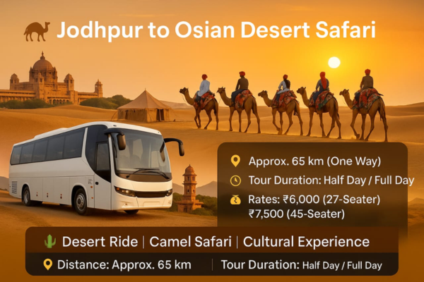 Bus Rental in Jodhpur for Osian Desert Safari Tour