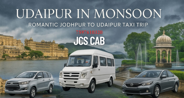 Udaipur in Monsoon – Romantic taxi journey from Jodhpur to Udaipur