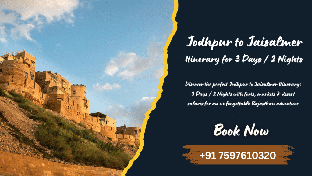 Jaisalmer Itinerary: 3 Days from Jodhpur with sightseeing and travel guide