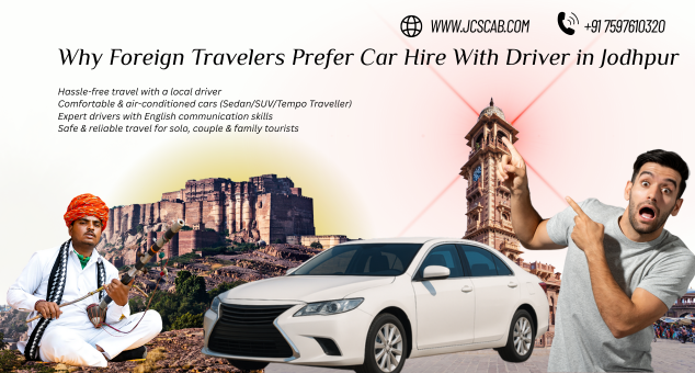 Car Hire With Driver Jodhpur – trusted service for foreign travelers