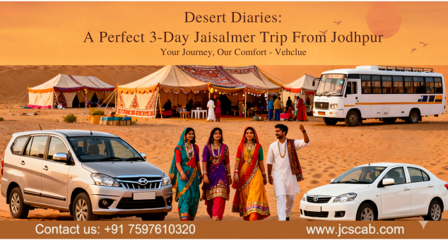 Desert Diaries – A Perfect 3-Day Jaisalmer Trip From Jodhpur