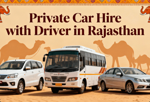Private Car Hire with Driver in Rajasthan
