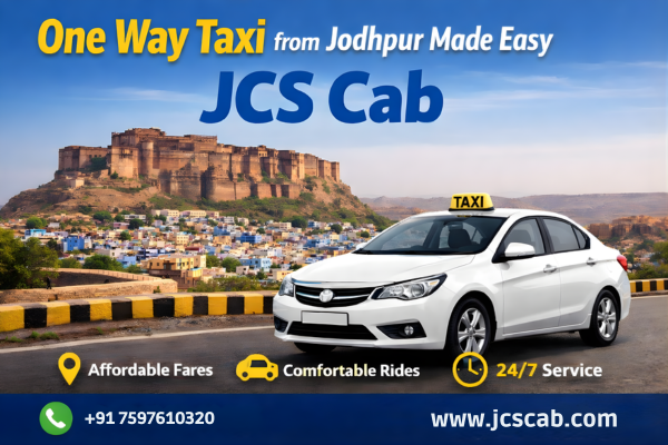 One Way Taxi Jodhpur made easy with professional drivers and comfortable cabs for outstation trips