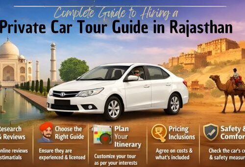 How to Hire a Private Car Tour Guide in Rajasthan (Complete Guide)