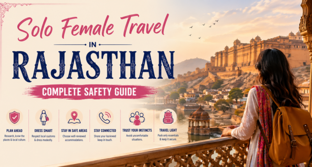 Solo Female Travel in Rajasthan with private car exploring India safely with trusted driver and comfortable road trip experience.