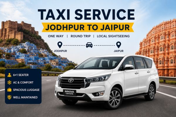 Reliable Taxi from Jodhpur to Jaipur with AC cab service and professional chauffeur